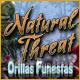 Download Natural Threat: Orillas Funestas game