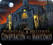 Download Nightfall Mysteries: Conspiración en el manicomio game