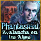 Download Phantasmat: Avalancha en los Alpes game