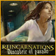 Download Reincarnations: Descubrir el pasado game