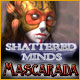 Download Shattered Minds: Mascarada game