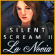 Download Silent Scream II: La Novia game