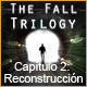 Download The Fall Trilogy Capítulo 2: Reconstrucción game