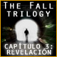 Download The Fall Trilogy Capítulo 3: Revelación game