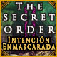 Download The Secret Order: Intención Enmascarada game