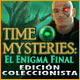 Download Time Mysteries: El Enigma Final Edición Coleccionista game