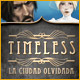 Download Timeless: La ciudad olvidada game