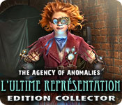 Download The Agency of Anomalies: L'Ultime Représentation Edition Collector game