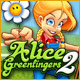 Download Alice Greenfingers 2 game