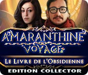 Download Amaranthine Voyage: Le Livre de l'Obsidienne Edition Collector game