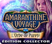 Download Amaranthine Voyage: L'Orbe de Pureté Édition Collector game
