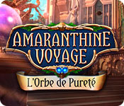 Download Amaranthine Voyage: L'Orbe de Pureté game
