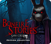 Download Bonfire Stories: Sans-Cœur Édition Collector game