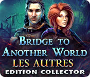 Download Bridge to Another World: Les Autres Edition Collector game