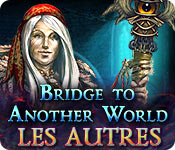 Download Bridge to Another World: Les Autres game