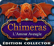Download Chimeras: L'Amour Aveugle Édition Collector game