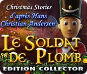 Download Christmas Stories 3: Le Soldat de Plomb d'après H. C. Andersen Edition Collector game