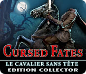 Download Cursed Fates: Le Cavalier Sans Tête Edition Collector game