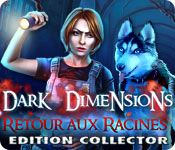 Download Dark Dimensions: Retour aux Racines Edition Collector game
