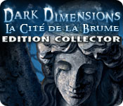 Download Dark Dimensions: La Cité de la Brume Edition Collector game