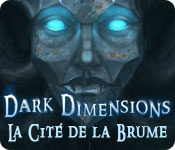 Download Dark Dimensions: La Cité de la Brume game