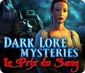 Download Dark Lore Mysteries: Le Prix du Sang game