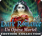 Download Dark Romance: Un Opéra Mortel Édition Collector game