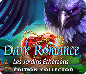 Download Dark Romance: Les Jardins Éthéreens Édition Collector game
