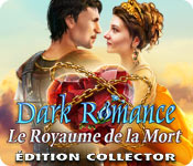 Download Dark Romance: Le Royaume de la Mort Édition Collector game