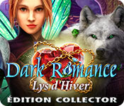 Download Dark Romance: Lys d’Hiver Édition Collector game