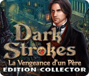 Download Dark Strokes: La Vengeance d'un Père Edition Collector game