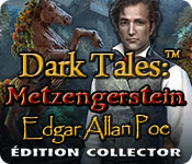 Download Dark Tales: Metzengerstein Edgar Allan Poe Édition Collector game