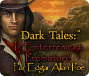 Download Dark Tales: L'Enterrement Prématuré Edgar Allan Poe game