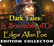 Download Dark Tales: Le Scarabée d'Or Edgar Allan Poe Edition Collector game