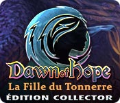 Download Dawn of Hope: La Fille du Tonnerre Édition Collector game