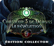 Download Chasseur de Démons 3: La Révélation Édition Collector game