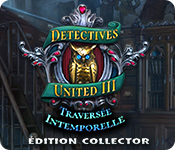 Download Detectives United: Traversée Intemporelle Édition Collector game