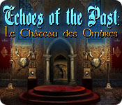 Download Echoes of the Past: Le Château des Ombres game