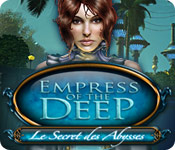 Download Empress of the Deep: Le Secret des Abysses game