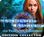 Download Enchanted Kingdom: Le Venin d'une Étrangère Édition Collector game