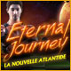 Download Eternal Journey: La Nouvelle Atlantide game