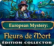 Download European Mystery: Fleurs de Mort Édition Collector game