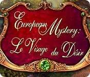 Download European Mystery: Le Visage du Désir game