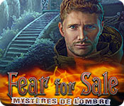 Download Fear for Sale: Mystères de l'Ombre game