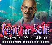 Download Fear for Sale: Marée Fantôme Edition Collector game