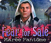 Download Fear For Sale: Marée Fantôme game
