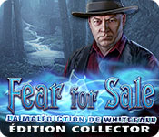 Download Fear For Sale: La Malédiction de Whitefall Édition Collector game
