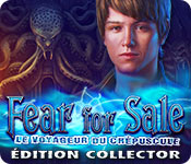 Download Fear For Sale: Le Voyageur du Crépuscule Édition Collector game