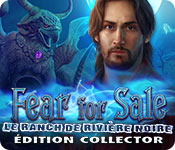 Download Fear for Sale: Le Ranch de Rivière Noire Édition Collector game