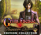 Download Grim Facade: Obsession Sinistre Edition Collector game
